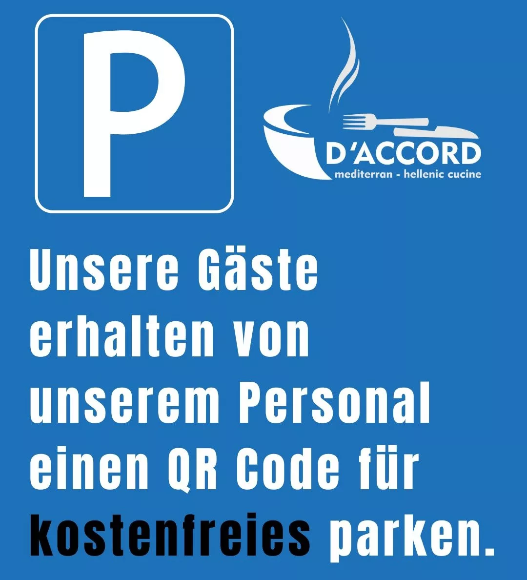 unsere Gäste erhalten von unserem Personal einen QR Code für kostenfreies parken